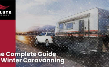 The Complete Guide to Winter Caravanning