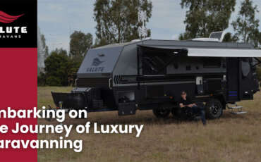 Embarking on the Journey of Luxury Caravanning