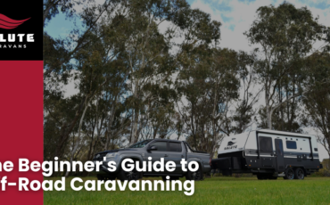 The Beginner’s Guide to Off-Road Caravanning